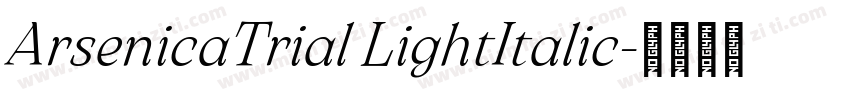 ArsenicaTrial LightItalic字体转换